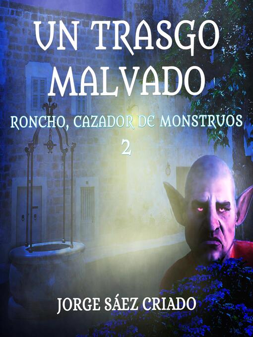 Title details for Un trasgo malvado by Jorge Sáez Criado - Wait list